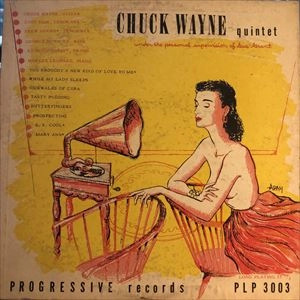 CHUCK WAYNE / チャック・ウェイン / CHUCK WAYNE QUINTET
