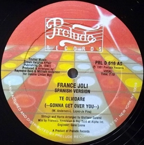 FRANCE JOLI / フランス・ジョリ / TE OLVIDARE (GONNA GET OVER YOU)
