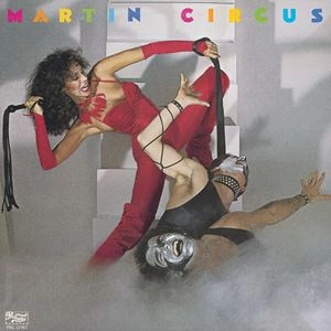 MARTIN CIRCUS / マルタン・サーカス / MARTIN CIRCUS