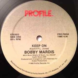 BOBBY MARDIS / KEEP ON