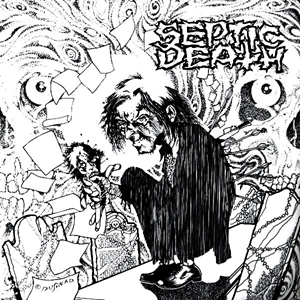 SEPTIC DEATH / セプティックデス / 埋葬 (MAI SO) / BURIAL