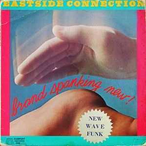 EASTSIDE CONNECTION / イーストサイド・コネクション / BRAND SPANKING NEW!