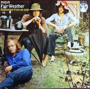FAIR WEATHER / フェア・ウェザー / BEGINNING FROM AN END