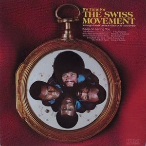 SWISS MOVEMENT / スイス・ムーヴメント / IT'S TIME FOR THE SWISS MOVEMENT