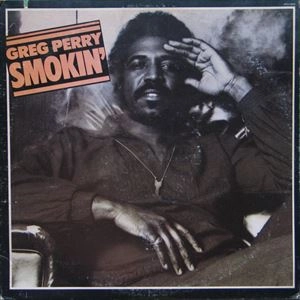 GREG PERRY / グレッグ・ペリー / SMOKIN'