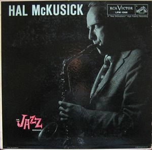 HAL MCKUSICK / ハル・マクシック / JAZZ WORKSHOP