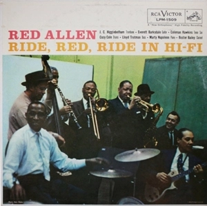 HENRY RED ALLEN / ヘンリー・レッド・アレン / RIDE, RED, RIDE IN HI-FI