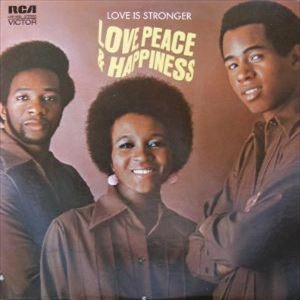 LOVE PEACE & HAPPINESS / ラヴ・ピース&ハピネス / LOVE IS STRONGER