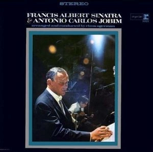 FRANK SINATRA & ANTONIO CARLOS JOBIM / フランク・シナトラ&アントニオ・カルロス・ジョビン / FRANCIS ALBERT SINATRA & ANTONIO CARLOS JOBIM