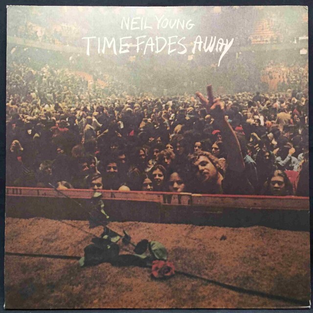 NEIL YOUNG (& CRAZY HORSE) / ニール･ヤング / TIME FADES AWAY