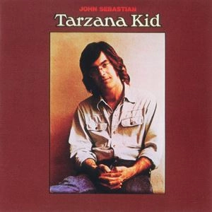 JOHN SEBASTIAN / ジョン・セバスチャン / TARZANA KID