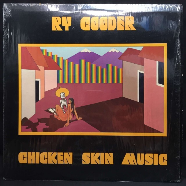 RY COODER / ライ・クーダー / CHICKEN SKIN MUSIC