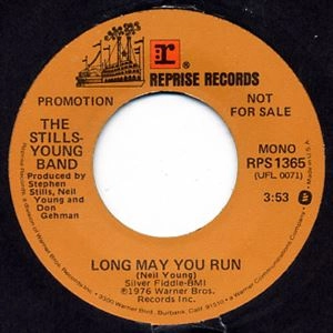 STILLS-YOUNG BAND / スティルス = ヤング・バンド / LONG MAY YOU RUN