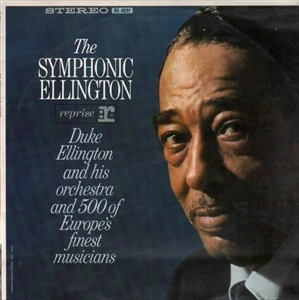 DUKE ELLINGTON & HIS ORCHESTRA / SYMPHONIC ELLINGTON