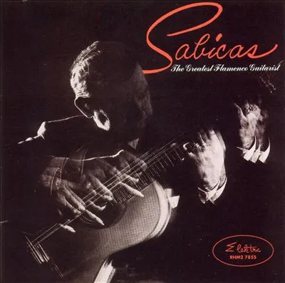 SABICAS / サビーカス / THE GREATEST FLAMENC