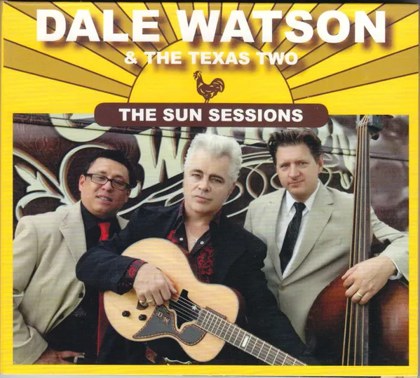 DALE WATSON / デイル・ワトソン / SUN SESSIONS