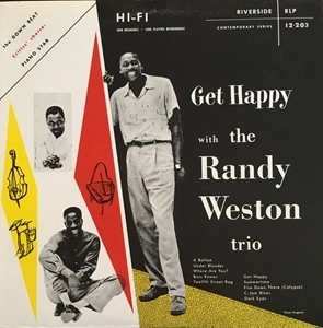 RANDY WESTON / ランディ・ウェストン / GET HAPPY WITH THE RANDY WESTON TRIO