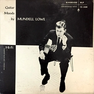 MUNDELL LOWE / マンデル・ロウ / GUITAR MOODS