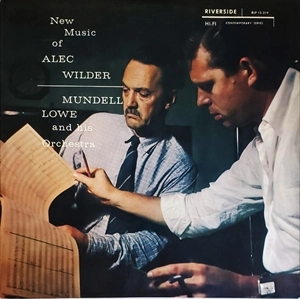 MUNDELL LOWE / マンデル・ロウ / NEW MUSIC OF ALEC WILDER