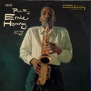 ERNIE HENRY / アーニー・ヘンリー / PRESENTING