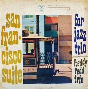 FREDDIE REDD / フレディ・レッド / SAN FRANCISCO SUITE