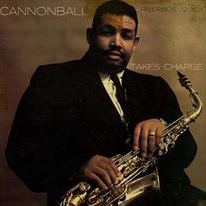 CANNONBALL ADDERLEY / キャノンボール・アダレイ / TAKES CHARGE