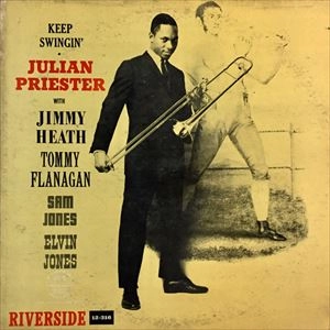 JULIAN PRIESTER / ジュリアン・プリースター / KEEP SWINGIN'