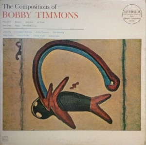 BOBBY TIMMONS / ボビー・ティモンズ / THE COMPOSITIONS OF BOBBY TIMMONS