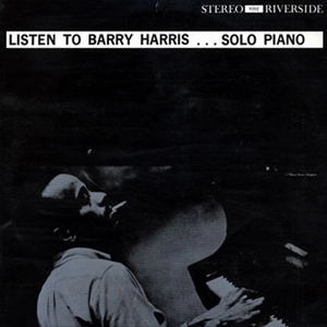 BARRY HARRIS / バリー・ハリス / LISTEN TO SOLO PIANO
