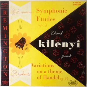 EDWARD KILENYI / エドワード・キレニーイー / SCHUMANN/BRAHMS: SYMPHONIC ETUDES OP.13 / VARIATIONS ON A THEME OF HANDEL OP.24