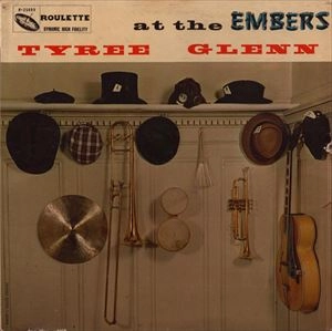 TYREE GLENN / タイリー・グレン / AT THE EMBERS