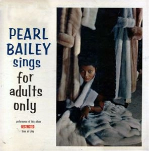 PEARL BAILEY / パール・ベイリー / PEARL BAILEY SINGS FOR ADULTS ONLY