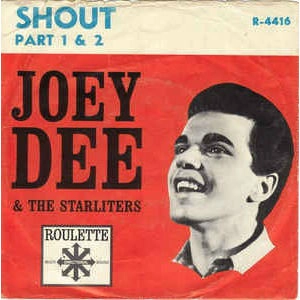 JOEY DEE & THE STARLITERS / SHOUT PART 1 & 2