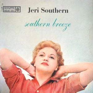 JERI SOUTHERN / ジェリ・サザーン / SOUTHERN BREEZE