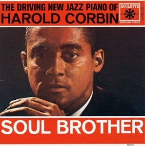 HAROLD CORBIN / ハロルド・コービン / SOUL BROTHER