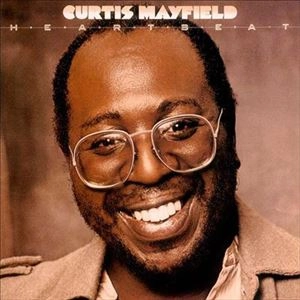 HEARTBEAT / CURTIS MAYFIELD / カーティス・メイフィールド / ソウル