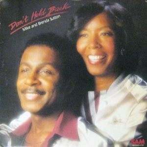 MIKE AND BRENDA SUTTON / マイク・アンド・ブレンダ・サットン / DON'T HOLD BACK