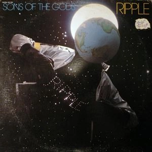 RIPPLE / リップル / SONS OF THE GODS