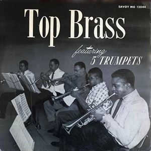 ERNIE WILKINS / アーニー・ウィルキンス / TOP BRASS FEATURING FIVE TRUMPETS
