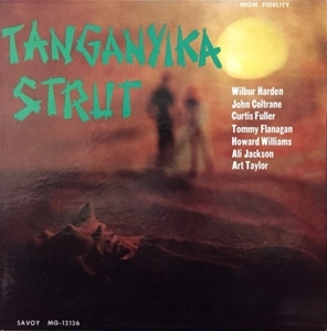 WILBUR HARDEN / ウィルバー・ハーデン / TANGANYIKA STRUT
