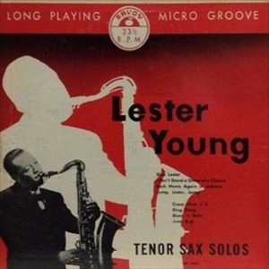 LESTER YOUNG / レスター・ヤング / TENOR SAX SOLOS