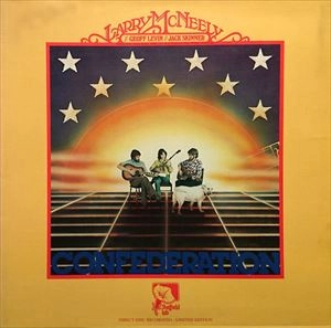 LARRY MCNEELY / ラリー・マクニーリー / CONFEDERATION