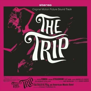 ORIGINAL SOUNDTRACK / オリジナル・サウンドトラック / THE TRIP