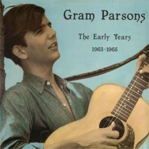 GRAM PARSONS / グラム・パーソンズ / EARLY YEARS