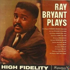 RAY BRYANT / レイ・ブライアント / RAY BRYANT PLAYS