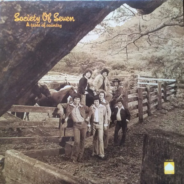 SOCIETY OF SEVEN / A TASTE OF COUNTRY