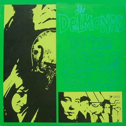 DELMONAS / デルモナス / DO THE UNCLE WILLY