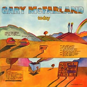 GARY MCFARLAND / ゲイリー・マクファーランド / TODAY