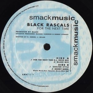 BLACK RASCALS / ブラック・ラスカルズ(BLAZE) / FOR THE NEXT TIME