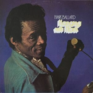 HANK BALLARD / ハンク・バラード / HANGING WITH HANK